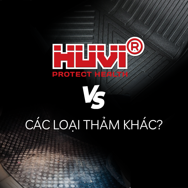 Sự khác biệt giữa Thảm HUVI và Các loại thảm thông thường khác